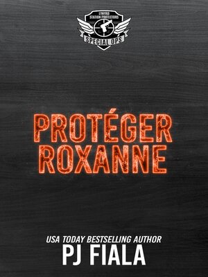 cover image of Protéger Roxanne